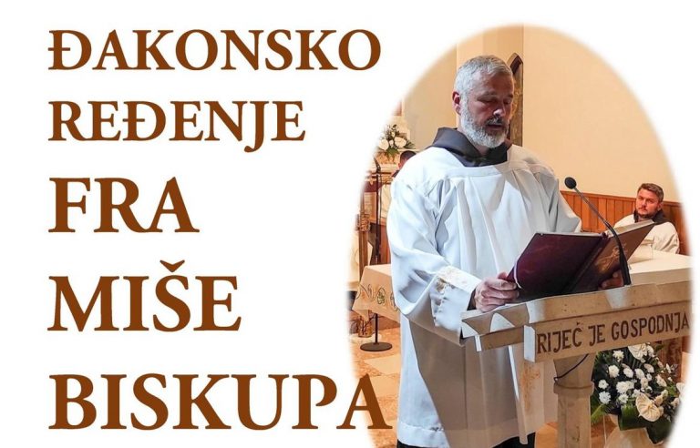 Đakansko ređenje fra Miša Biskupa u svetištu Gospe od Milosrđa