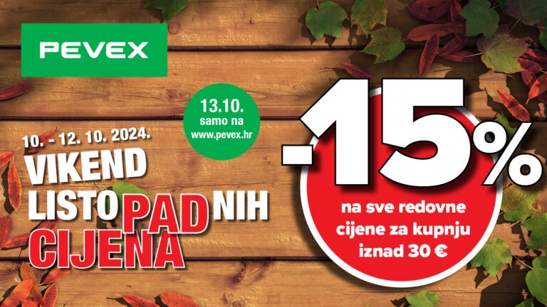 Vikend listopadnih cijena u PEVEX-u, 15% na sve